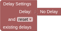 the Delay Settings block