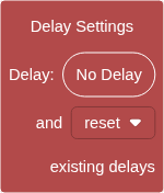 Delay Settings workspace